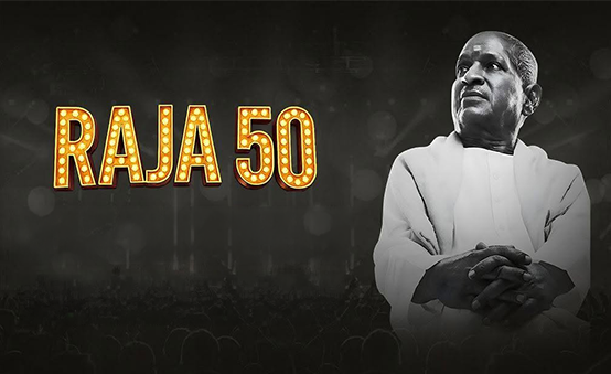 More Info for Raja 50 - Ilaiyaraaja Live In Concert