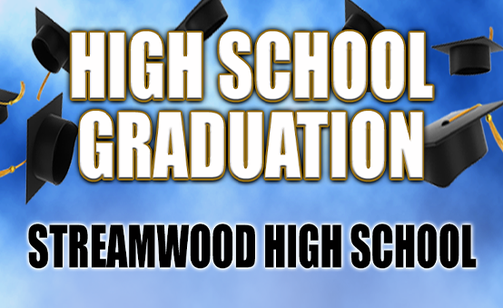 More Info for Streamwood High School Graduation
